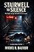 Stairwell To Silence: A Psy...