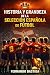 Historia y grandeza de la S...
