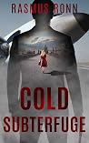 Cold Subterfuge: ...