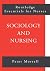 Sociology and Nursing: An I...