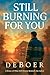 Still Burning For You: A Se...