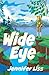 Wide Eye