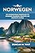 NORWEGEN REISEFÜHRER 2026: ...