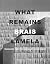 What Remains