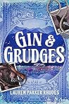Gin and Grudges