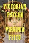 Victorian Psycho:...