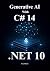 Master Generative AI with C# 14 and .NET 10 by Eric Hunts