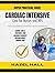 CARDIAC INTENSIVE CARE FOR NURSES AND NPs by Hazel Hall