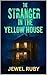 The Stranger in the Yellow ...