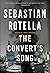 The Convert's Song: A Novel