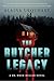 The Butcher Legacy (Dr. Wren Muller, #3)
