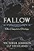 Fallow: The Complete Trilogy