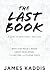 The Last Book: What You Need to Know About Revelation, the Rapture, and the End Times (A Guide to Revelation)