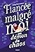 Fiancée par erreur... au démon du chaos