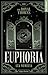 Euphoria (The Royal Thorns, #3)