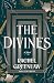 The Divines: A Novel (Killmarth Trials, #2)
