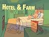 Hotel and Farm by Ben Katchor Hotel and Farm by Ben Katchor