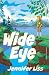 Wide Eye