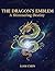 The Dragon'S Emblem: A Shim...