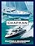 Chapman Piloting & Seamanship 70th Edition: The Boating Book of Record
