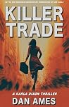 KILLER TRADE: A K...