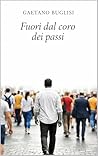 FUORI DAL CORO DEI PASSI (Italian Edition) FUORI DAL CORO DEI PASSI (Italian Edition)