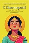 O Dharmaputri! Indian Heart, Yogic Wings