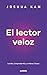El lector veloz by Joshua Kam