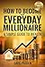 How to Become An Everyday M...