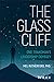 The Glass Cliff: One Transman's Leadership Odyssey