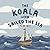 The Koala Who Sailed the Sea
