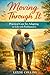 Moving Through It: Practica...