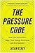 The Pressure Code: How Elit...