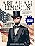 Abraham Lincoln: The Unexpl...