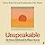 Unspeakable: Stories of Survival and Transformation After Trauma