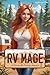 RV Mage 2: A Slice of Life ...