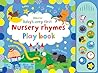 Baby's Very First Nursery Rhymes Playbook (Baby's Very First Books)