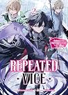 Repeated Vice: I Refuse to Be Important Enough to Die Volume 2