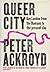 Queer City: Gay London from the Romans to the Present Day