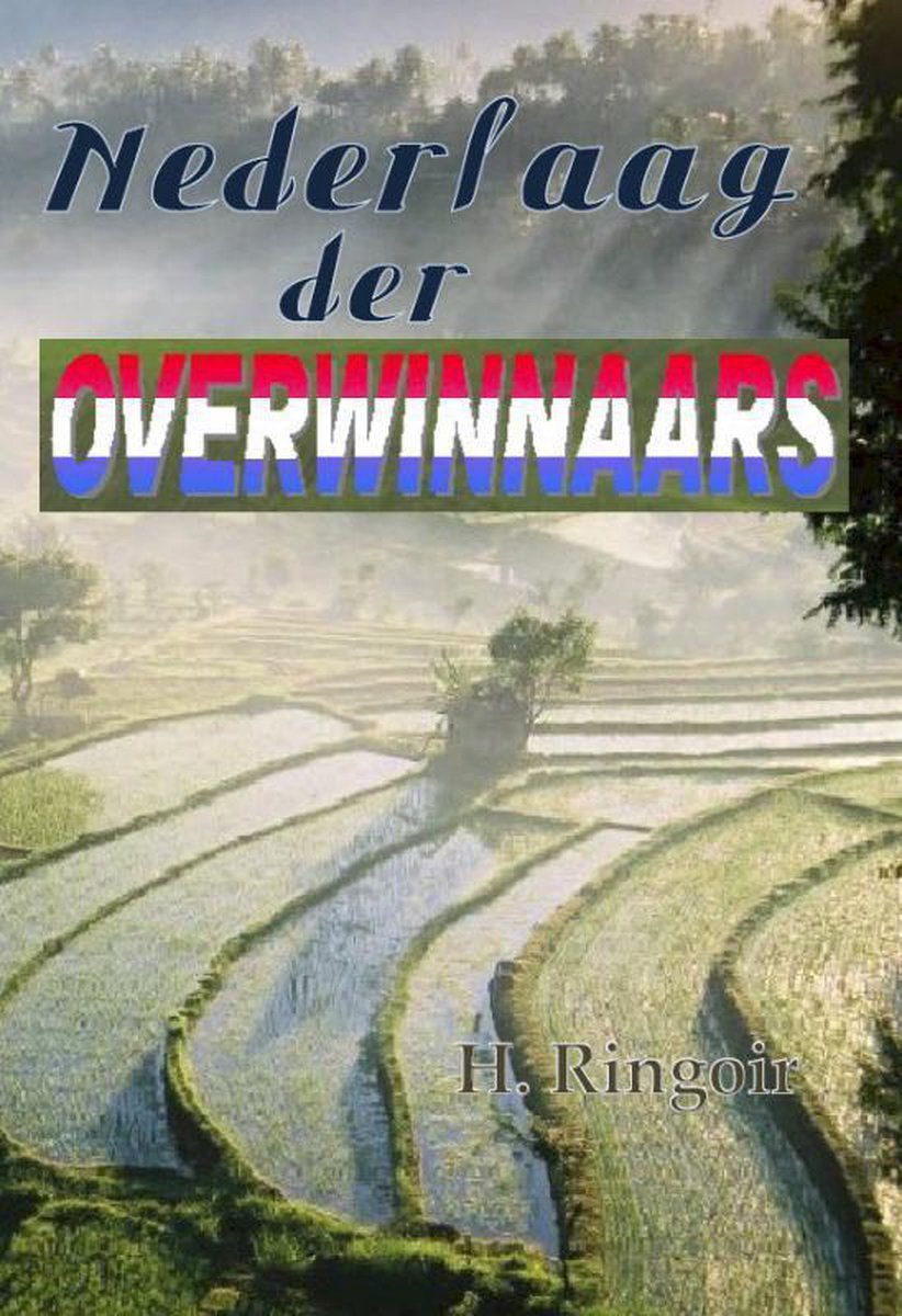 Nederlaag der overwinnaars (Paperback)