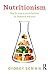 Nutritionism by Gyorgy Scrinis