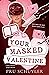 Your Masked Valentine: A da...
