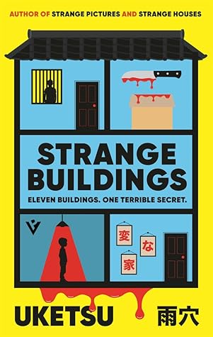 Strange Buildings (Strange Houses, #3)