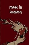 Made In Heaven: P...