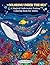 Coloring Under the Sea: A M...