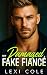 My Damaged Fake Fiance by Lexi Cole