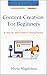 Content Creation for Beginners