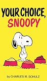 Your Choice, Snoopy