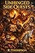 Unhinged Side Quests by R. Thompson