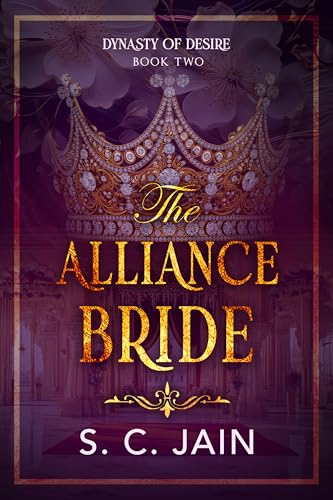 The Alliance Bride (Dynasty of Desire, #2)
